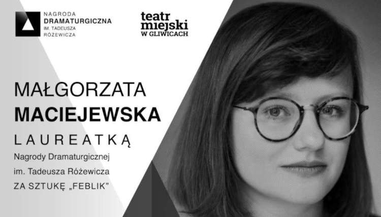 featured Małgorzata Maciejewska laureatką Nagrody Dramaturgicznej im. Tadeusza Różewicza