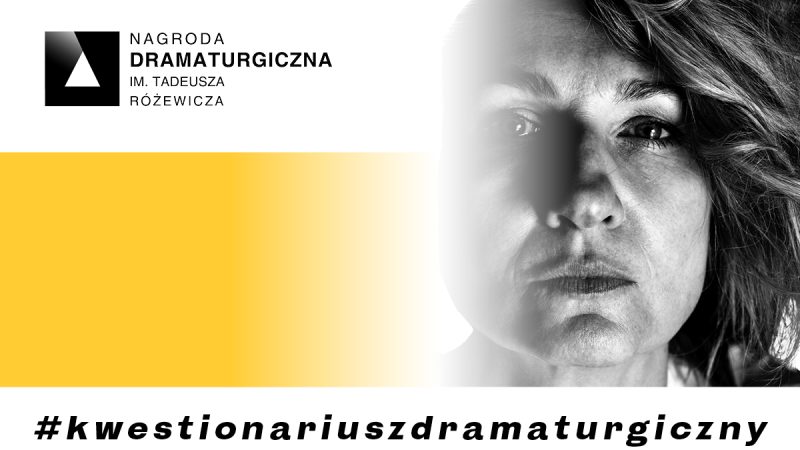 #kwestionariuszdramaturgiczny – Agnieszka Jelonek