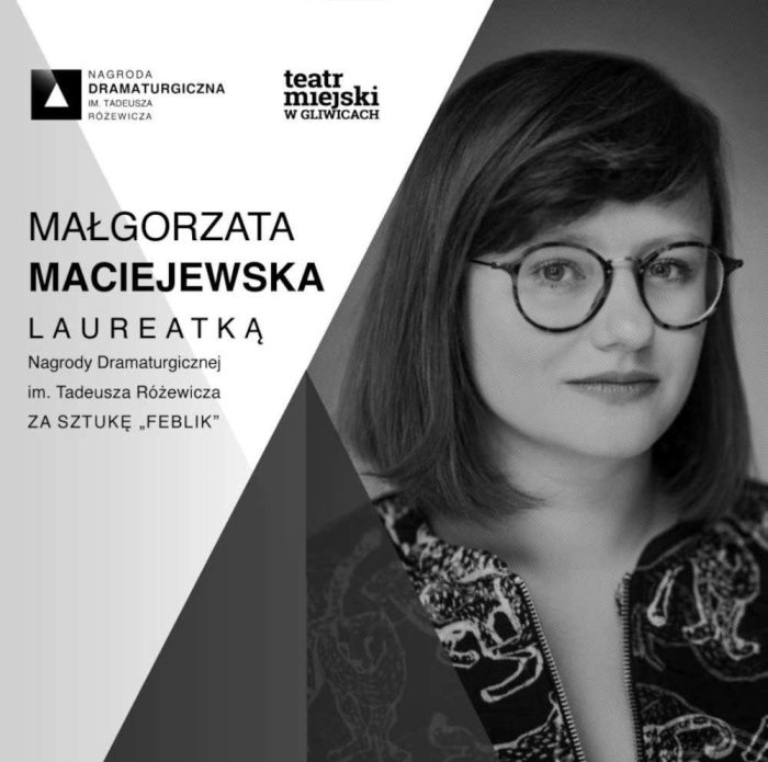 Małgorzata Maciejewska laureatką Nagrody Dramaturgicznej im. Tadeusza Różewicza